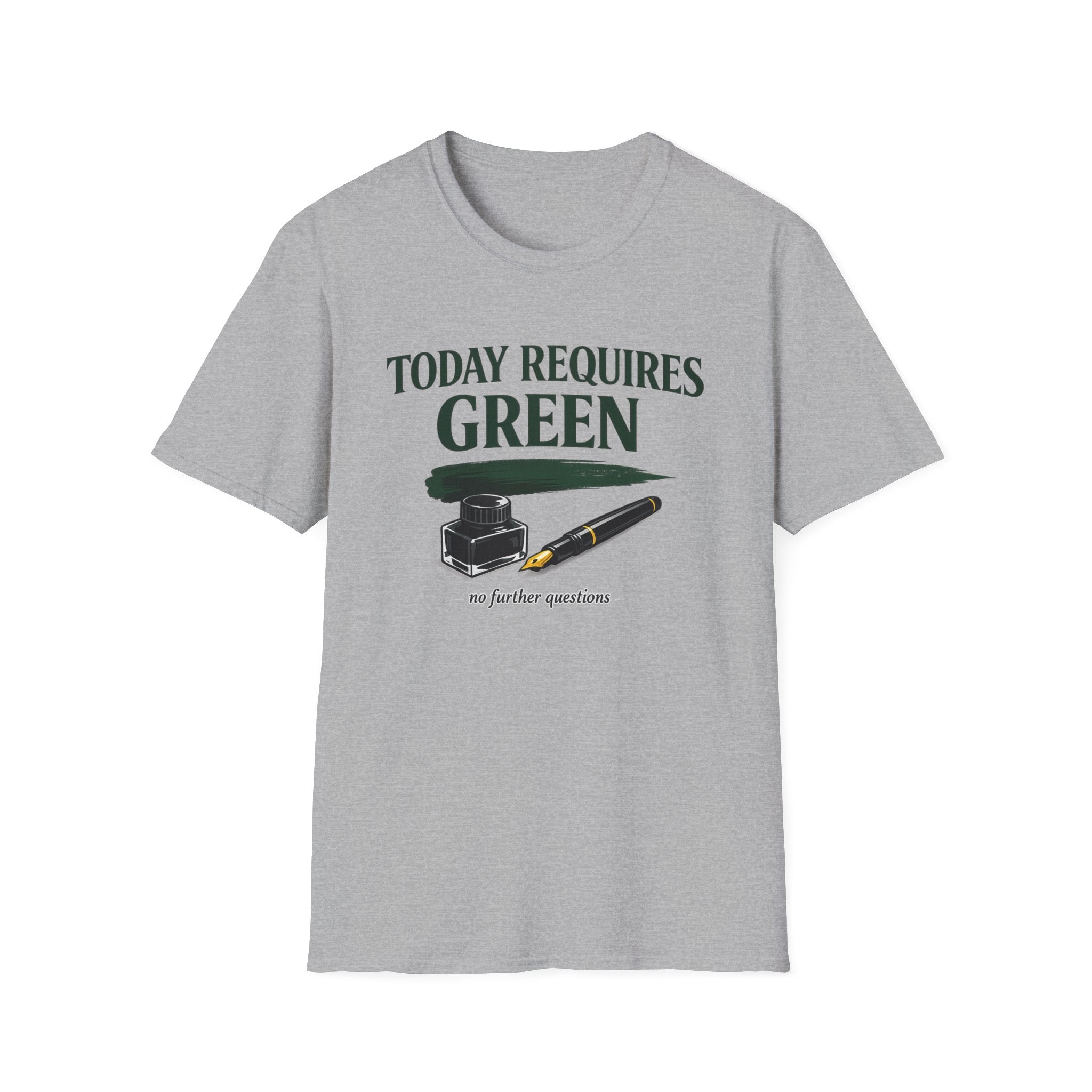 Green Today Fountain Pen T-Shirt