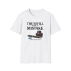 Refill Mistake Fountain Pen T-Shirt