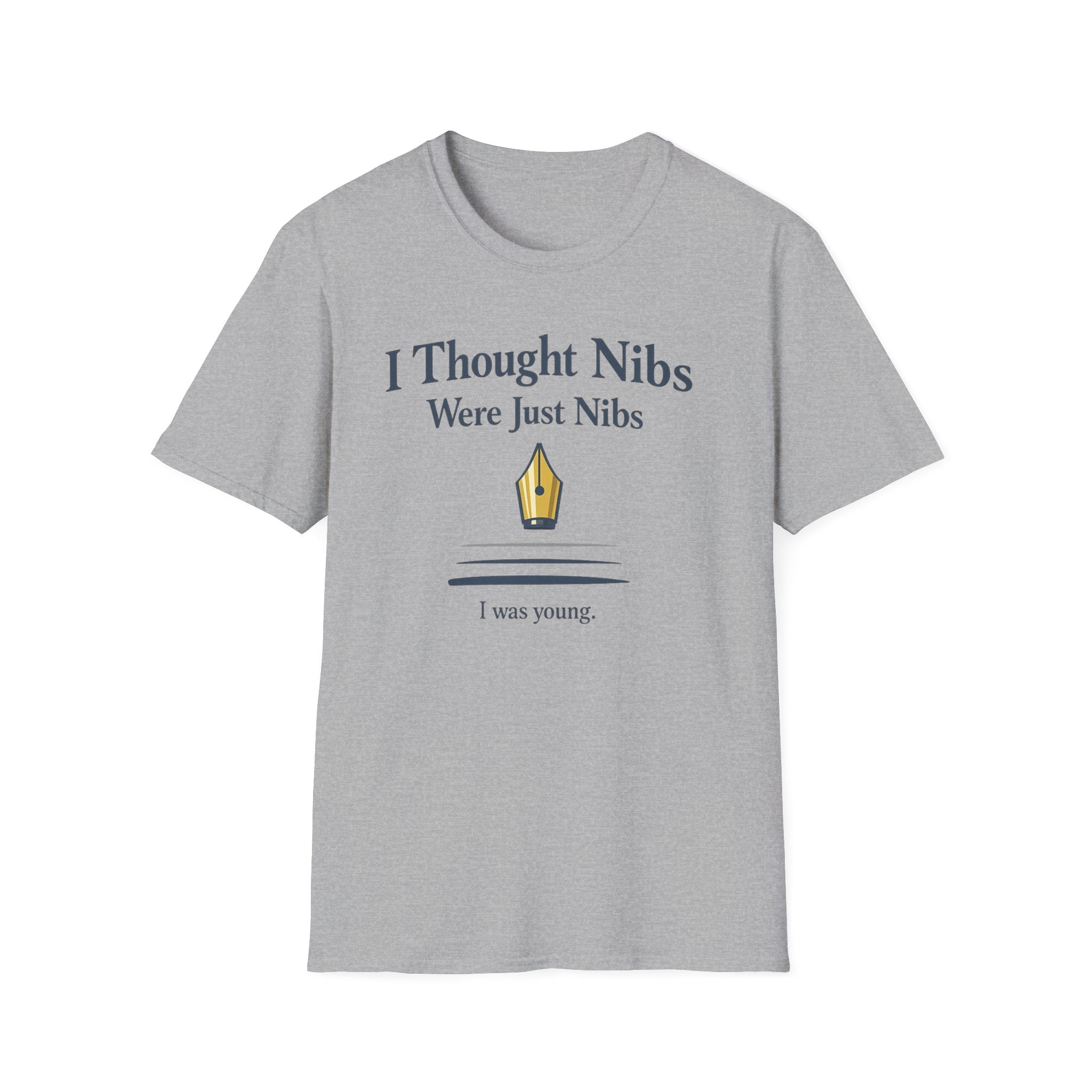 Nibs Are Nibs Fountain Pen T-Shirt