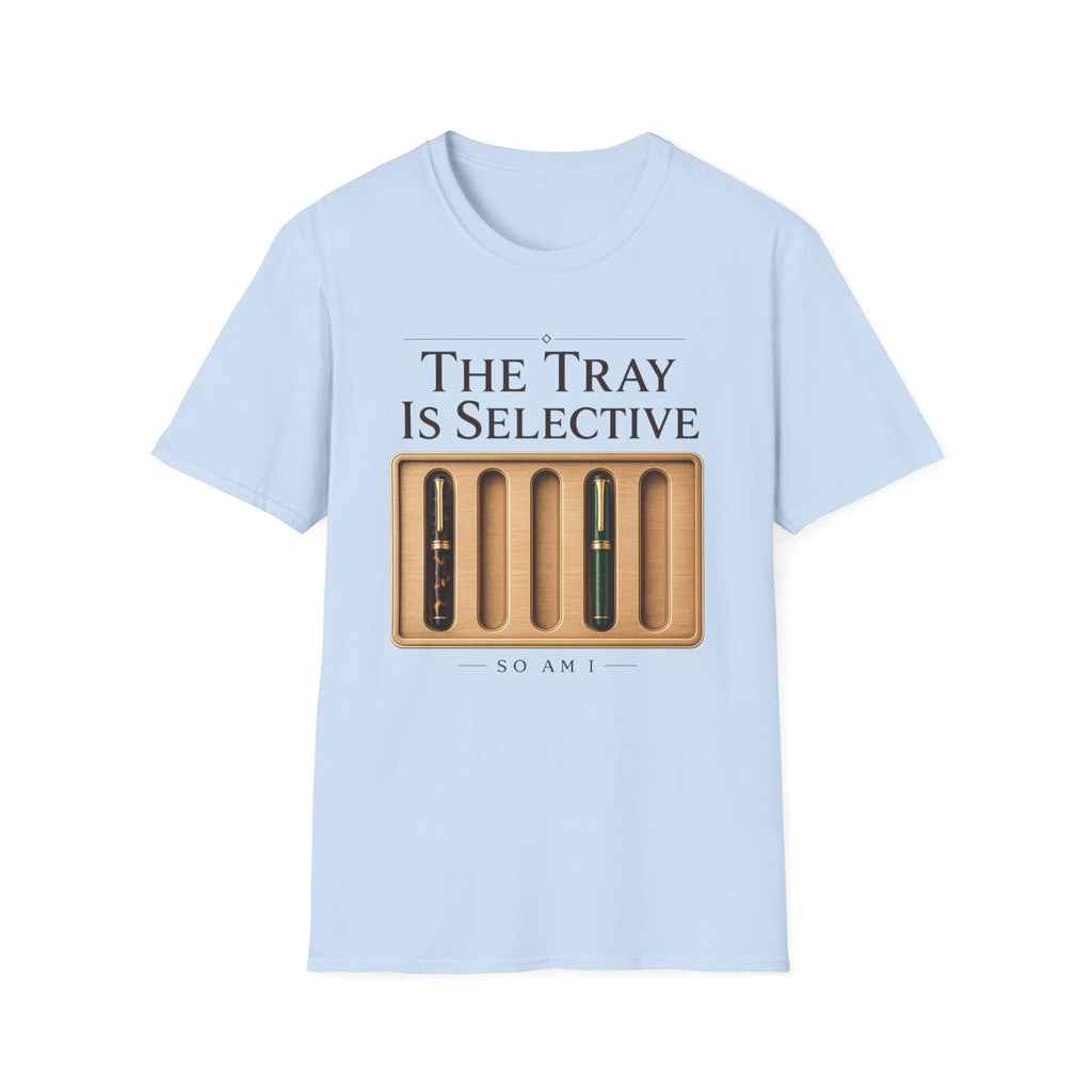 Selective Tray Fountain Pen T-Shirt