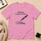 Nib Size T-Shirt