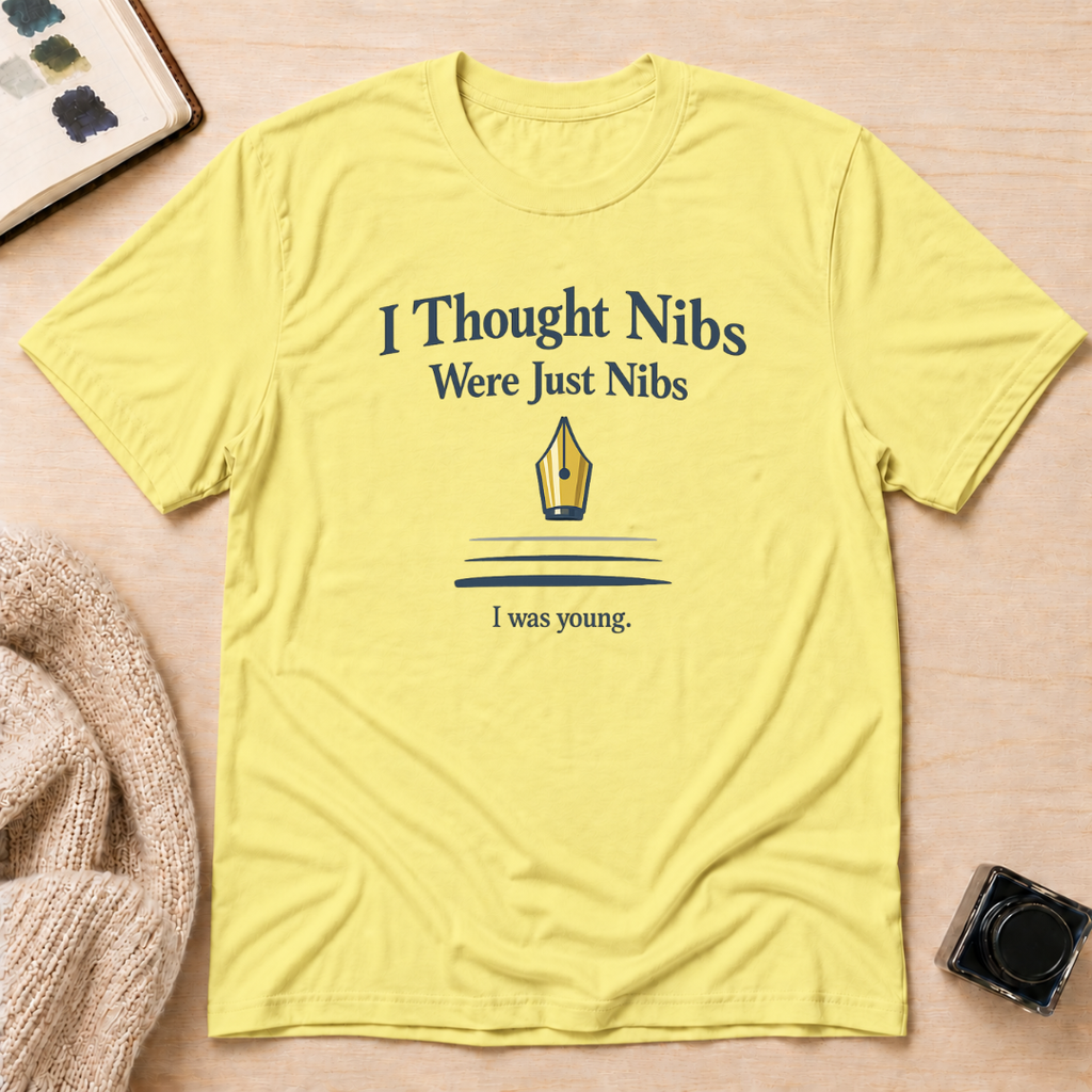 Just Nibs T-Shirt