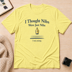 Just Nibs T-Shirt