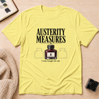 Austerity T-Shirt