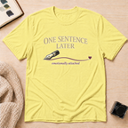 One Sentence T-Shirt