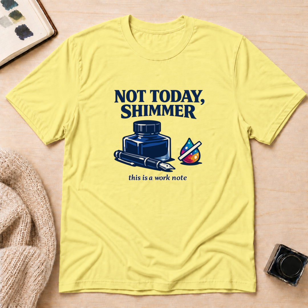 Not Shimmer T-Shirt