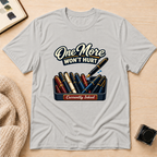 One More T-Shirt