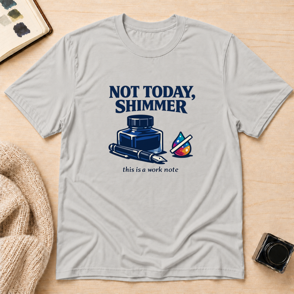 Not Shimmer T-Shirt