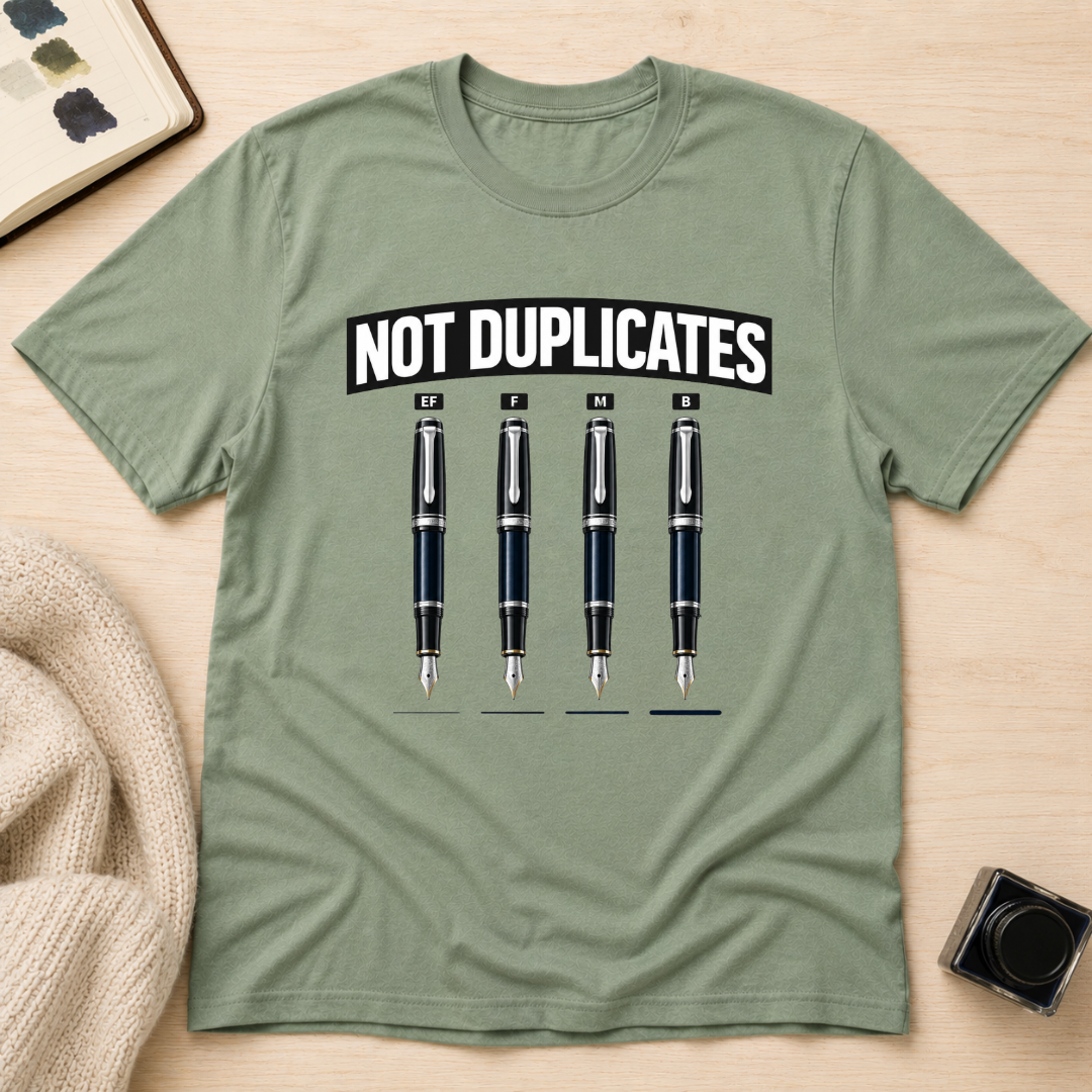 Not Duplicates T-Shirt