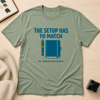 Setup Match T-Shirt