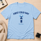 First Cold Day T-Shirt