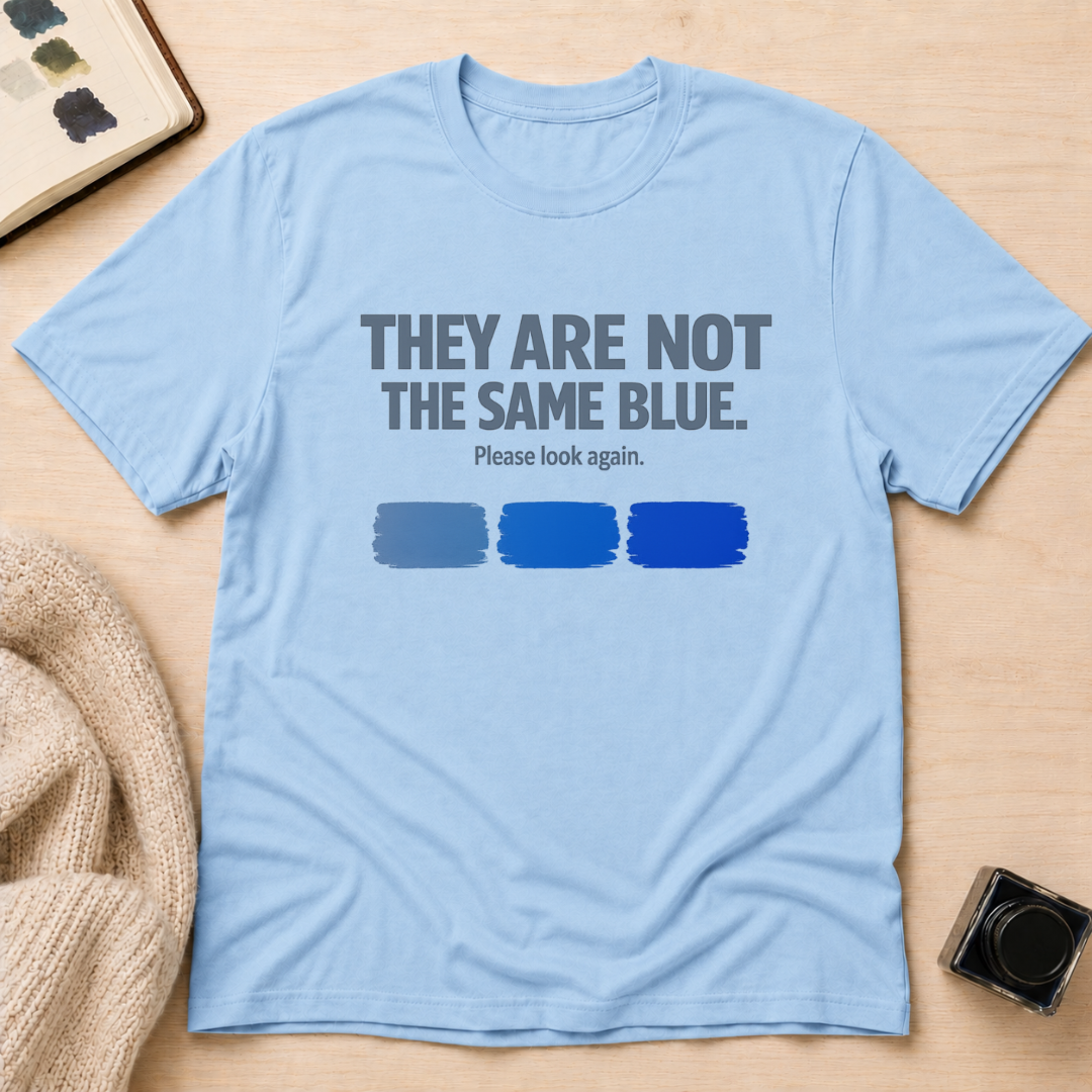 Same Blue T-Shirt