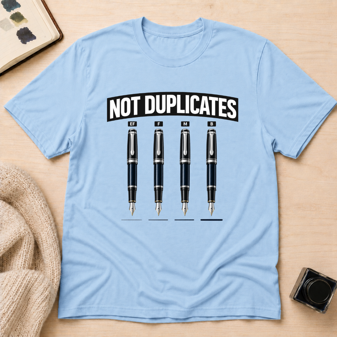 Not Duplicates T-Shirt