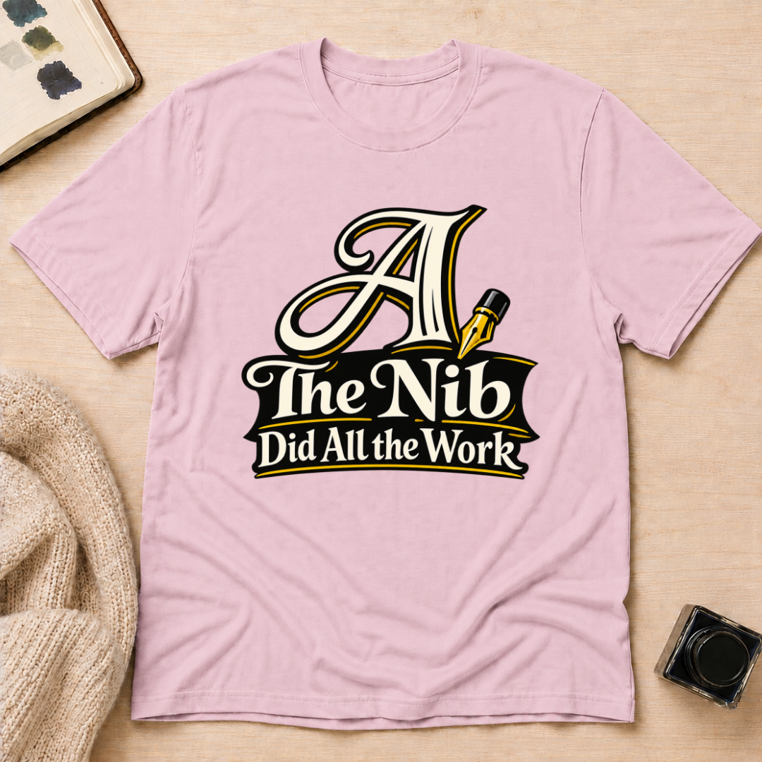 Nib Did Work T-Shirt
