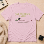 One Sentence T-Shirt