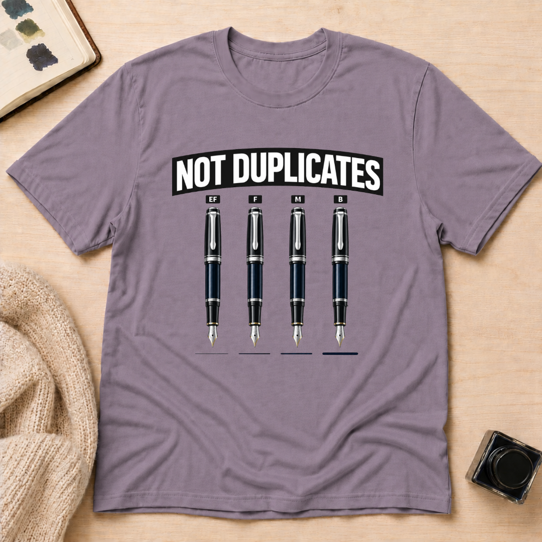 Not Duplicates T-Shirt