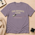 One Sentence T-Shirt