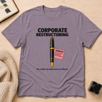 Restructuring T-Shirt