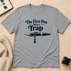 First Pen Trap T-Shirt
