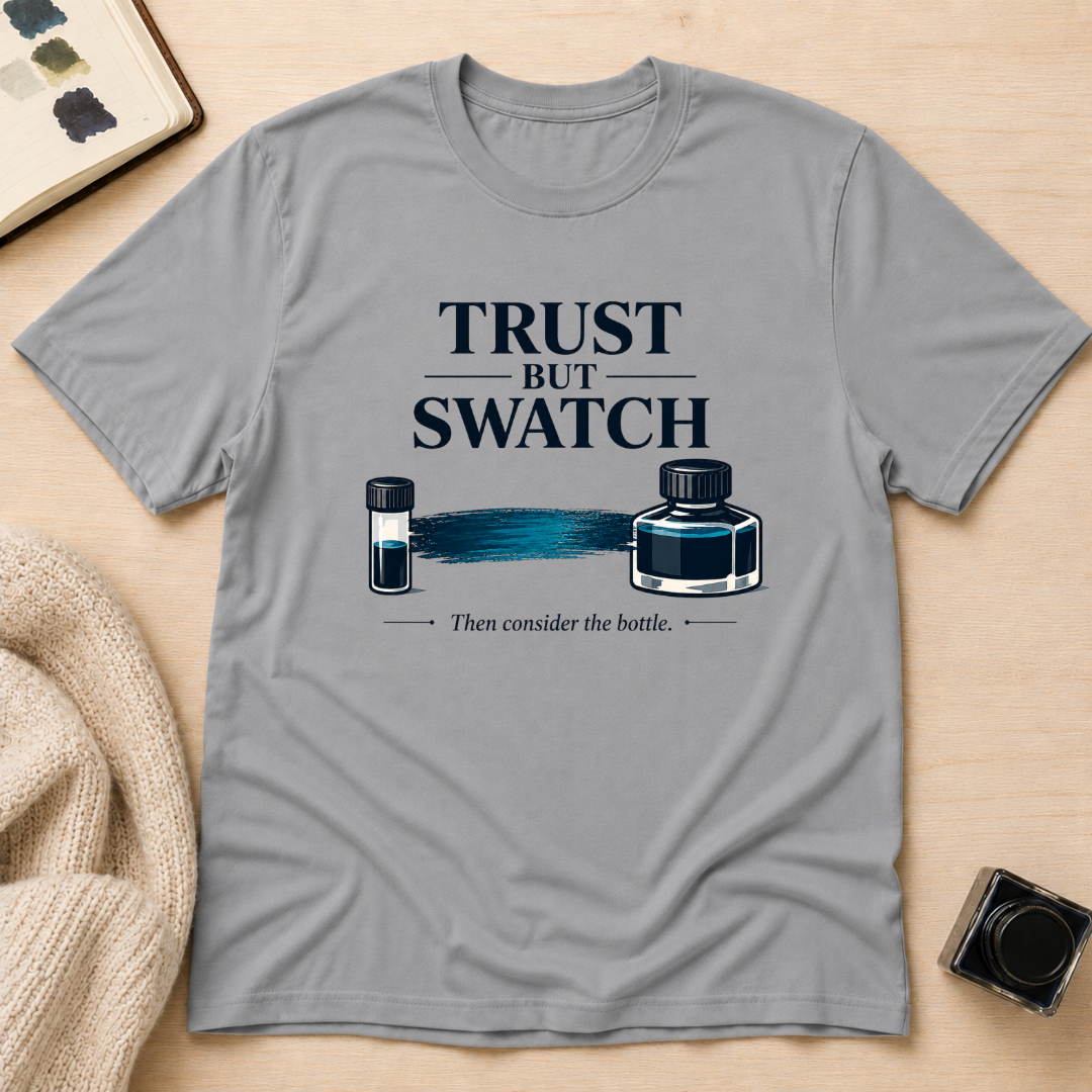 Trust But Swatch T-Shirt