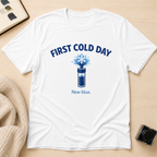 First Cold Day T-Shirt