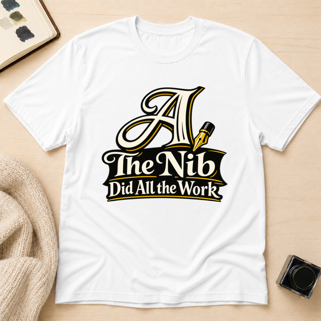Nib Did Work T-Shirt