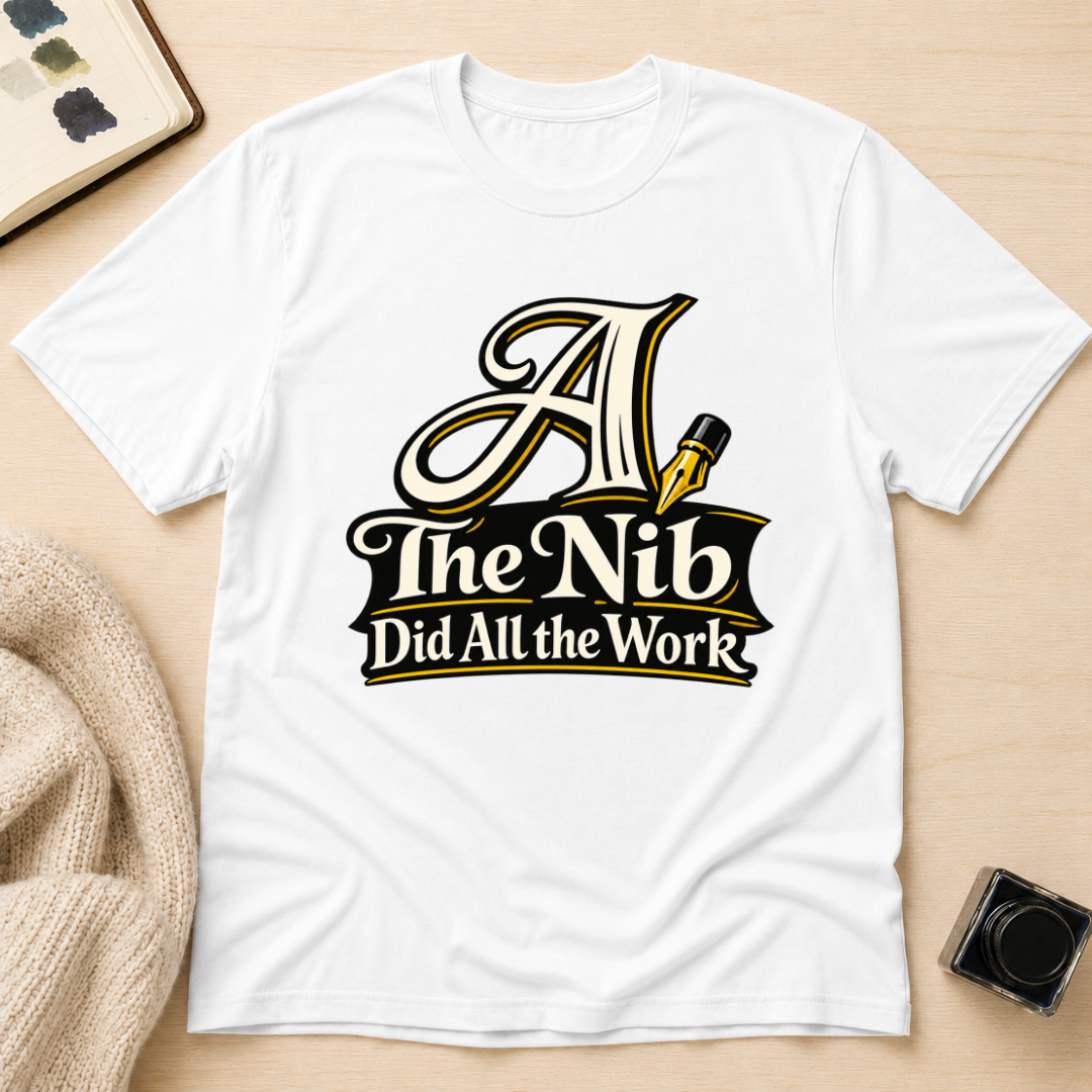 Nib Did Work T-Shirt