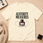 Austerity T-Shirt