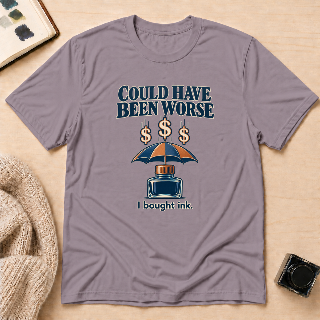 Been Worse T-Shirt