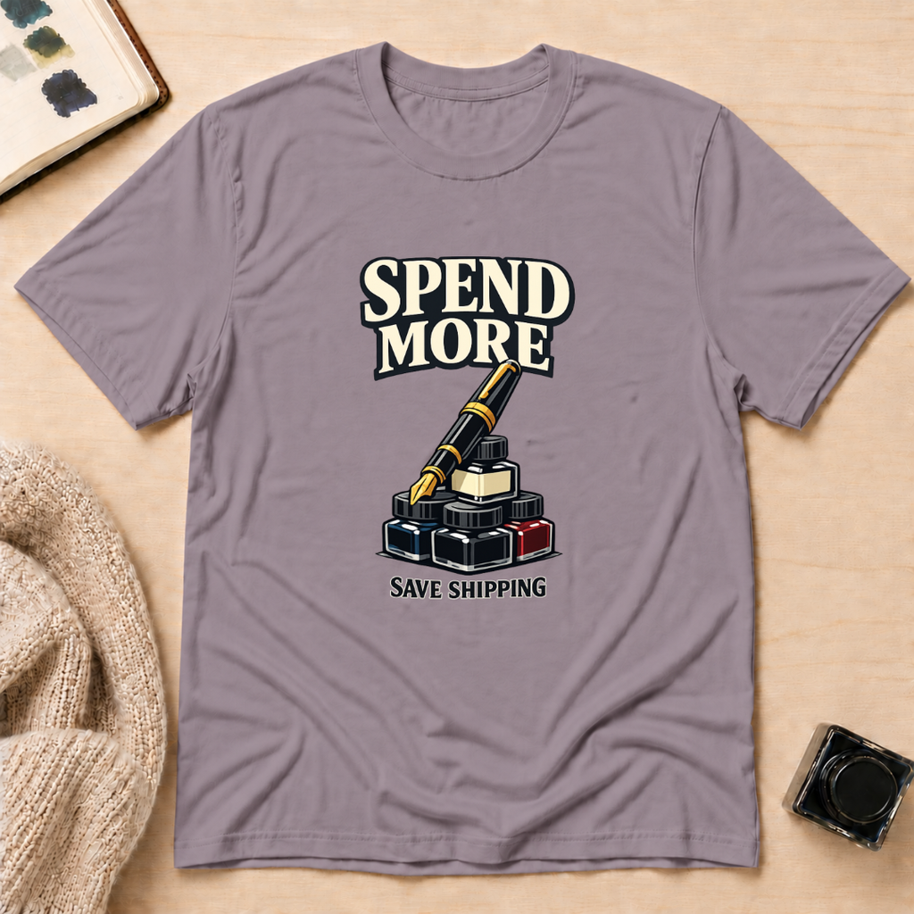 Spend More T-Shirt