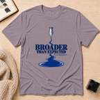 Broader Expected T-Shirt