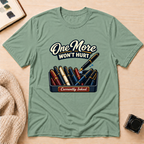 One More T-Shirt