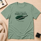 Dark Green T-Shirt
