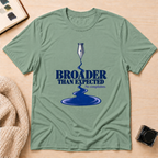Broader Expected T-Shirt