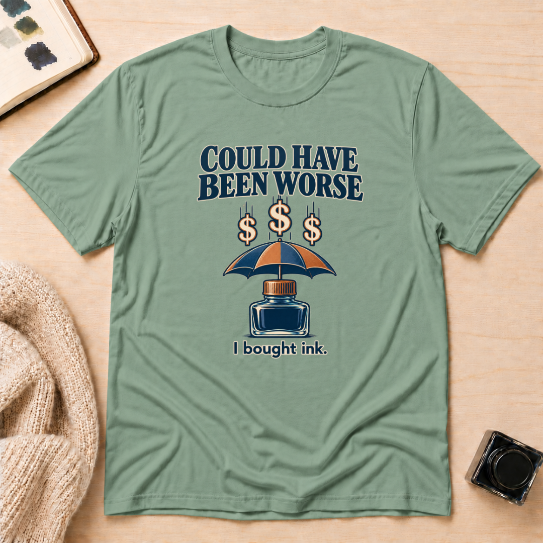 Been Worse T-Shirt