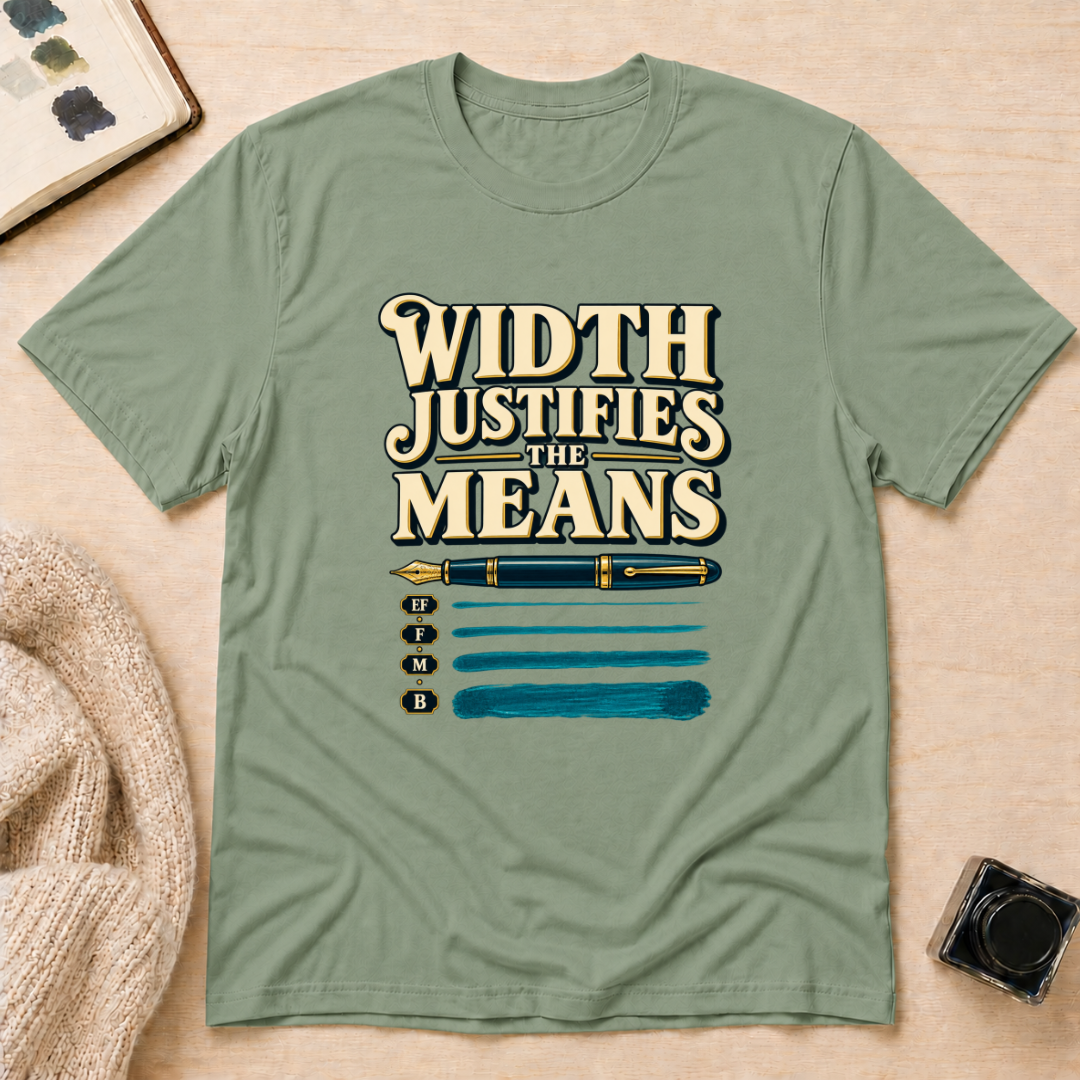 Width Means T-Shirt