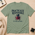 Practically Responsible T-Shirt