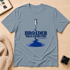 Broader Expected T-Shirt