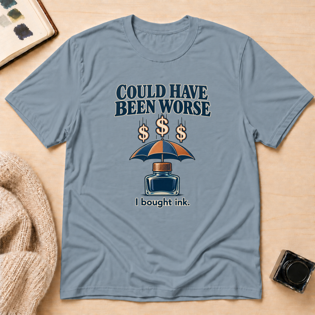 Been Worse T-Shirt
