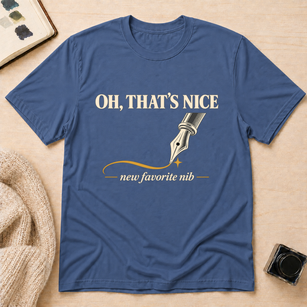 That's Nice T-Shirt