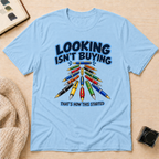 Looking Buying T-Shirt