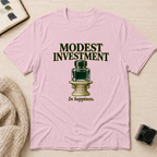 Modest Investment T-Shirt