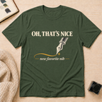 That's Nice T-Shirt