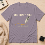That's Nice T-Shirt