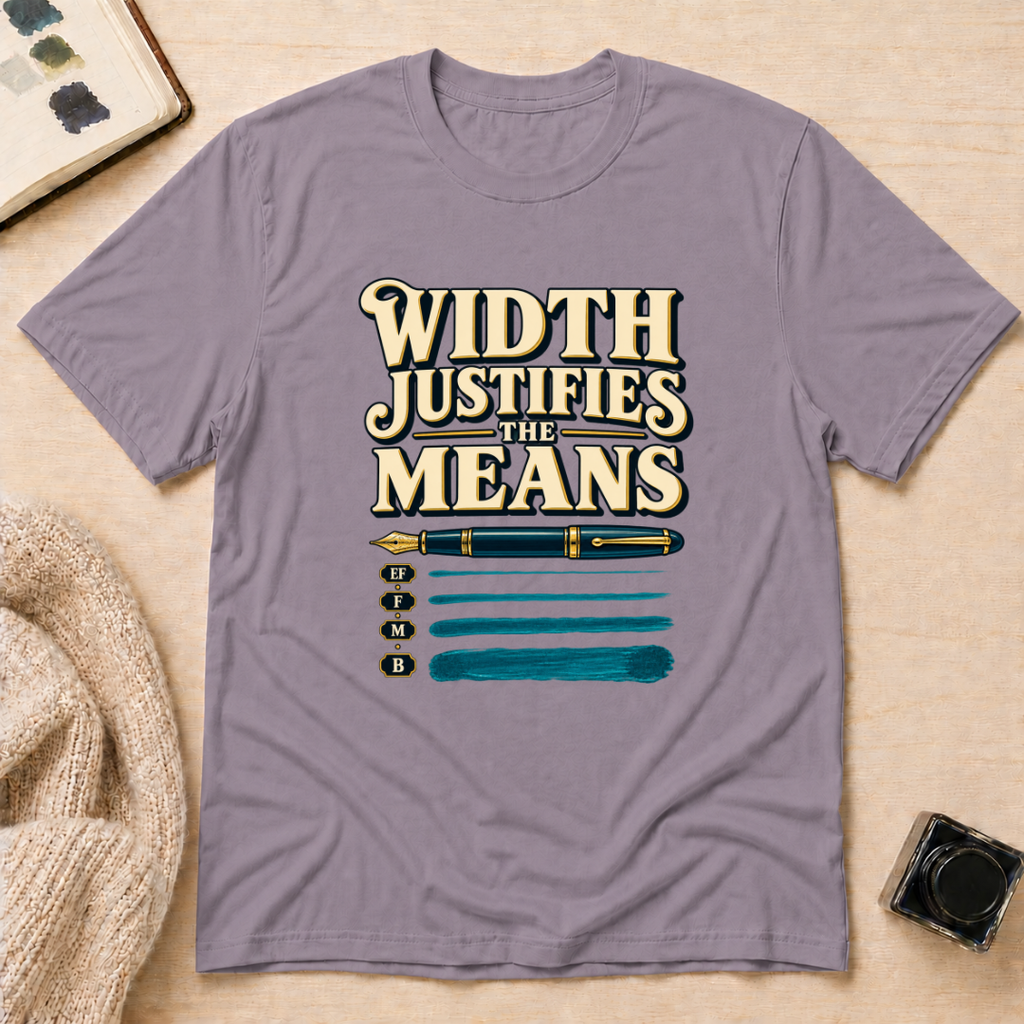 Width Means T-Shirt