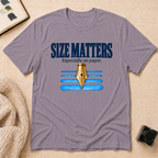 Size Matters T-Shirt