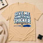 Thicker T-Shirt