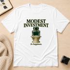 Modest Investment T-Shirt